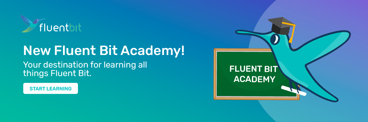 New Fluent Bit Academy!: Your destination for learning all things Fluent Bit'